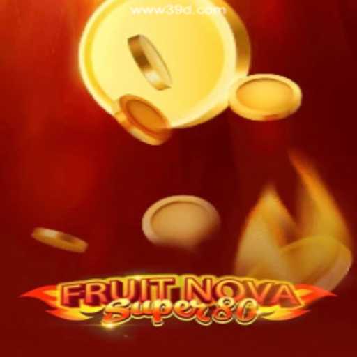 Exploring FruitNovaSuper80: A New Era in Online Gaming